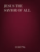 Jesus, the savior of all Vocal Solo & Collections sheet music cover